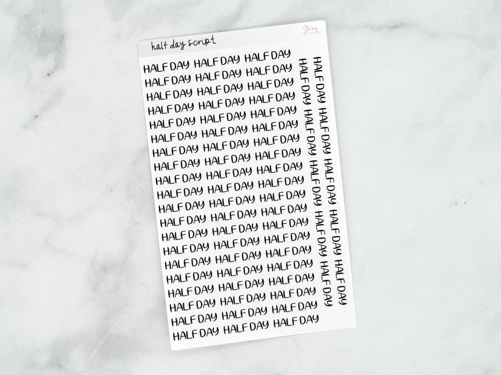 Half Day Script Stickers