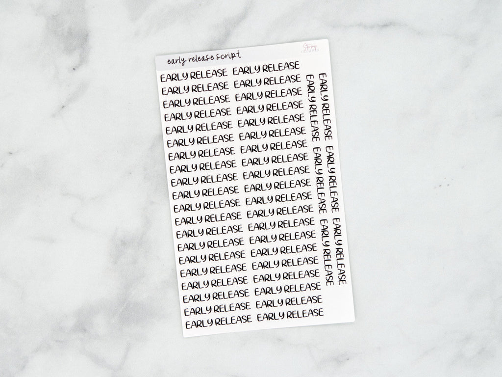 Early Release Script Stickers